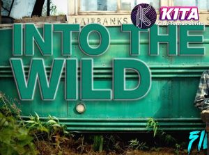 Menelusuri Keindahan dan Bahaya dalam Into the Wild!