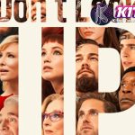 Don’t Look Up Film Kiamat yang Malah Bikin Ketagihan!