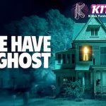 We Have a Ghost Film Seru Buat Penggemar Cerita Hantu!