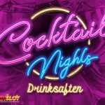 Cocktail Nights Slot Online Hiburan dengan Rasa Eksotis!