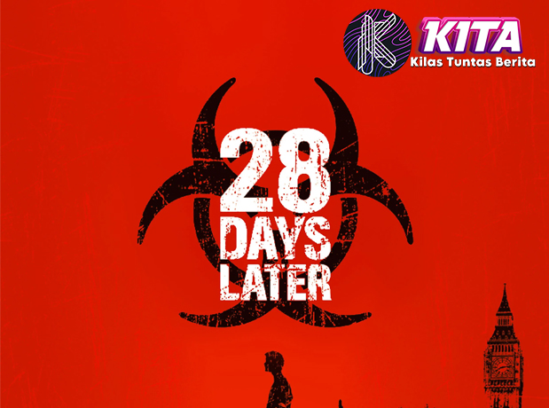 28 Days Later Powerful Story di Balik Dunia yang Hancur