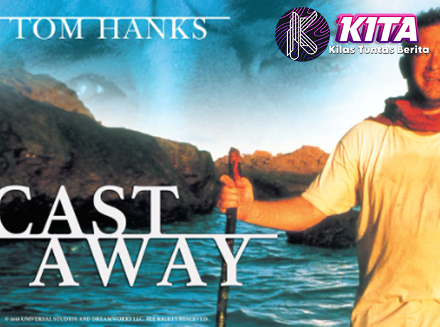 Cast Away Lebih Big Sekadar Film2 Bertahan Hidup!