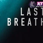 Last Breat 1 Film Mystery yang Membekukan Darah