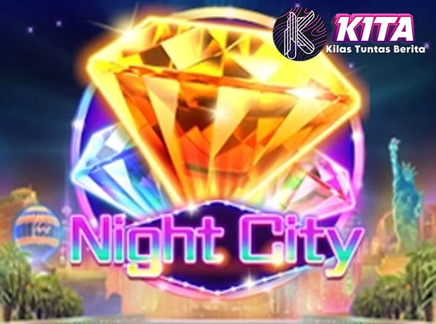Night City Lost Situs Slot Terbaru Spotnya 15 Kids
