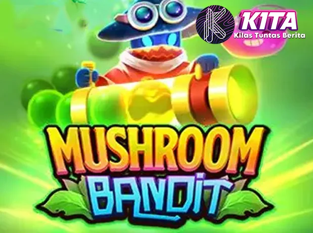 Mushroom Bandit Prediksi Tank 74 Villain