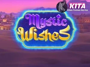 Mystic Wishes: Di Mana Setiap Master Adalah 4x Doa!