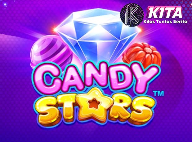 Candy Stars: Main Happy, 3x Menang Gede!